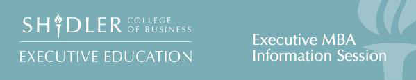 Executive MBA Information Session